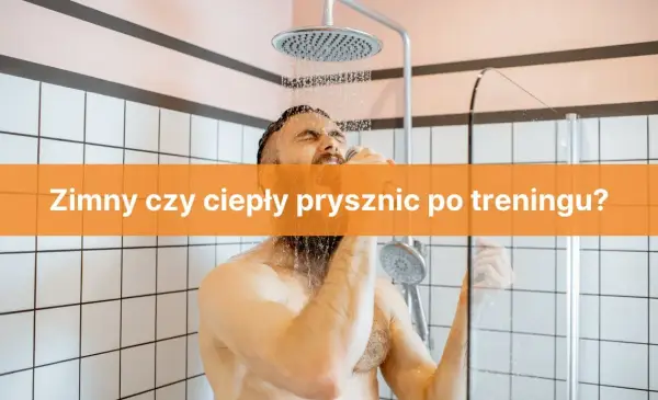 Jaki prysznic po treningu? Odkryj sekrety szybkiej regeneracji